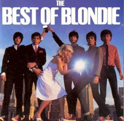 Blondie - The Best Of Blondie 1981(2020)