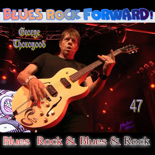 VA - Blues Rock forward! 47 (2020)