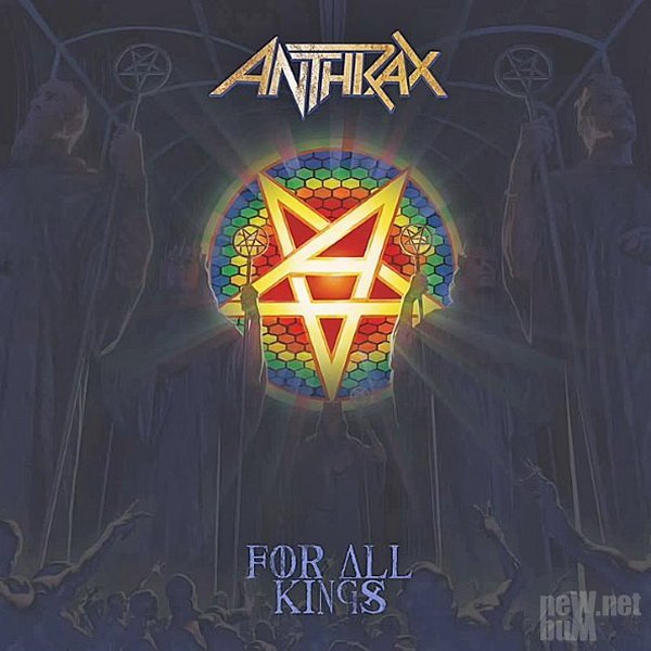 Anthrax - For All Kings (2016)
