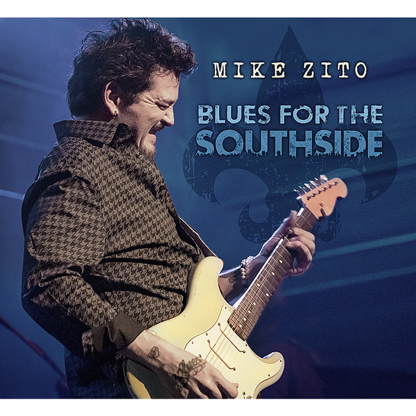 Mike Zito - Blues for the Southside (Live) (2022)
